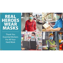 Real Heroes Wear Masks Vinyl Banner