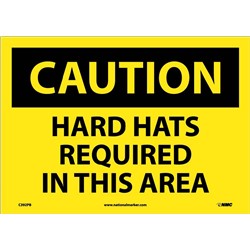 Caution Hard Hats Required In This Area