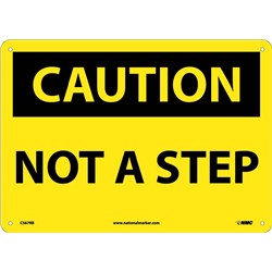 Caution Not A Step Sign