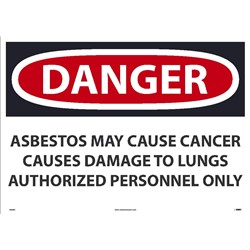 Danger Asbestos May Cause Cancer Sign