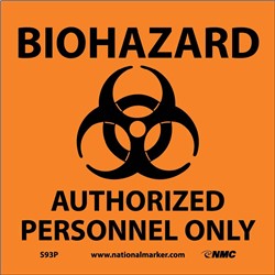 Biohazard Authorized Personnel Only