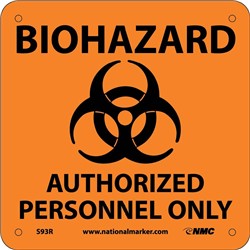 Biohazard Authorized Personnel Only