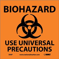 Biohazard Use Universal Precautions Sign